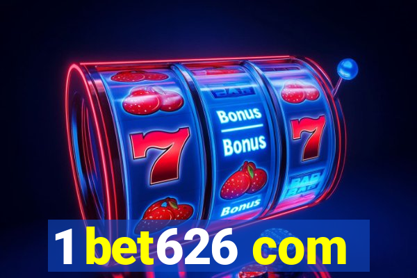 1 bet626 com
